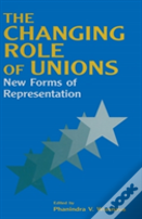 The Changing Role Of Unions
