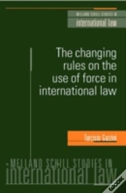Capa do artigo The Changing Rules On The Use Of Force In International Law