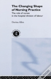 Capa do artigo The Changing Shape Of Nursing Practice