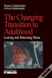 The Changing Transition To Adulthood