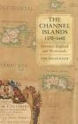 The Channel Islands, 1370-1640 - Preview