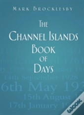 The Channel Islands Book Of Days