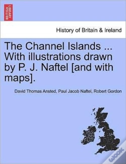 Capa do artigo The Channel Islands ... With Illustratio
