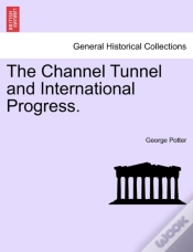 Capa do artigo The Channel Tunnel And International Progress.