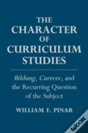 Capa do artigo The Character Of Curriculum Studies
