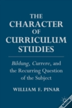 Capa do artigo The Character Of Curriculum Studies