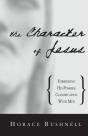 The Character Of Jesus - Preview