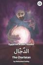 The Charlatan: Egyptian Arabic Reader - Preview