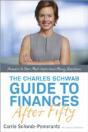 The Charles Schwab Guide To Finances After Fifty - Preview