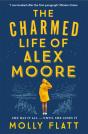 The Charmed Life Of Alex Moore - Preview