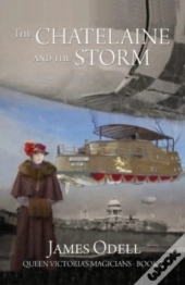 The Chatelaine And The Storm