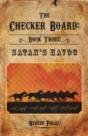 The Checker Board: Book Three: Satan'S H - Preview