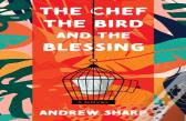 The Chef, The Bird And The Blessing