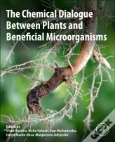The Chemical Dialogue Between Plants And Beneficial Microorganisms