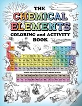 The Chemical Elements Coloring And Activity Book