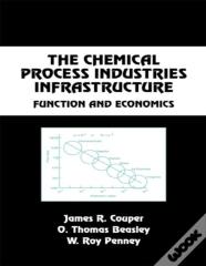 The Chemical Process Industries Infrastructure