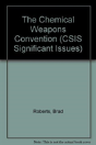 The Chemical Weapons Convention - Preview