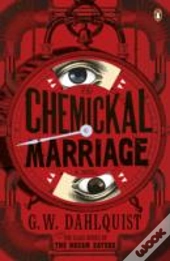 The Chemickal Marriage