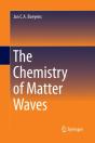 The Chemistry Of Matter Waves - Preview
