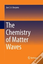 The Chemistry Of Matter Waves