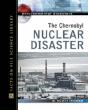 The Chernobyl Nuclear Disaster - Preview