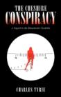 The Cheshire Conspiracy: A Sequel To The - Preview