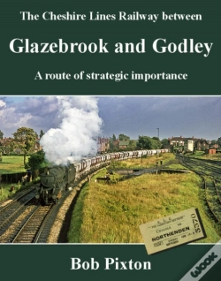 Capa do artigo The Cheshire Lines Railway Between Glazebrook And Godley