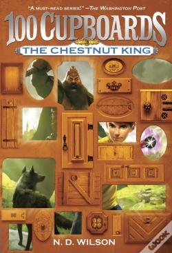 Capa do artigo The Chestnut King (100 Cupboards Book 3)
