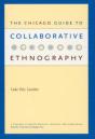 The Chicago Guide To Collaborative Ethnography - Preview