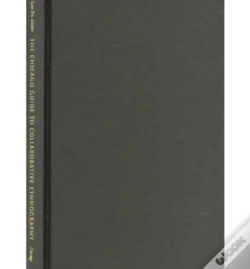 Capa do artigo The Chicago Guide To Collaborative Ethnography