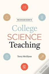 The Chicago Guide To College Science Teaching