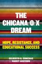 The Chicana/O/X Dream - Preview