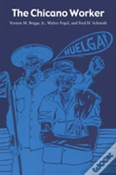 The Chicano Worker