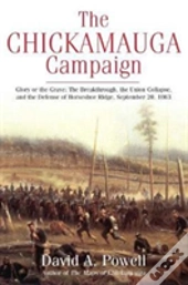 The Chickamauga Campaign - Glory Or The Grave