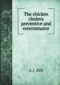 The Chicken Cholera Preventive And Exterminator - Preview