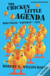 The Chicken Little Agenda
