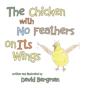 The Chicken With No Feathers On Its Wings - Preview