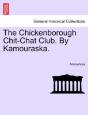 The Chickenborough Chit-Chat Club. By Kamouraska. - Preview