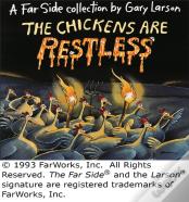 The Chickens Are Restless
