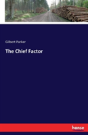 The Chief Factor - Preview