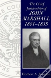 Capa do artigo The Chief Justiceship Of John Marshall, 1801-35