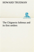 The Chignecto Isthmus And Its First Settlers