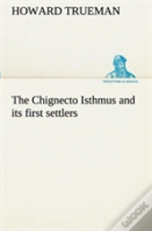 The Chignecto Isthmus And Its First Settlers