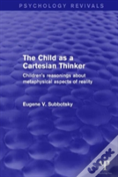 The Child As A Cartesian Thinker
