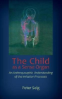 The Child As A Sense Organ - Preview
