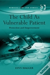 The Child As Vulnerable Patient