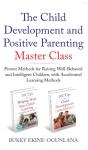 The Child Development And Positive Parenting Master Class - Preview