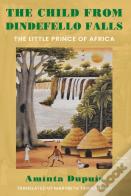 The Child From Dindefello Falls