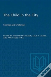 The Child In The City (Vol. Ii)