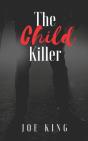 The Child Killer. - Preview